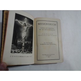    MISSIONSBUCH  Gebete und Andachten fur das ganze Kirchenjahr  -  Colportage  Catholique  Saaralben  1932  